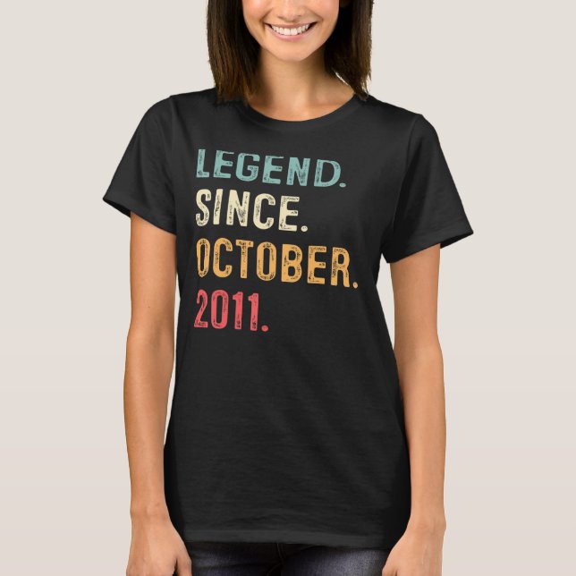 11 Years Old  Legend Since October 2011 11th Birth T-Shirt (Front)