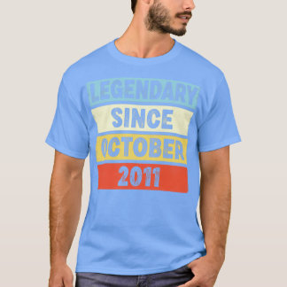 11 Years Old Legendary Since October 2011 11th Bir T-Shirt