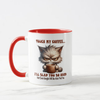 11oz Accent Mug "Touch My Coffee" Cat Mug