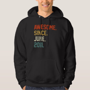 11th Birthday 11 Year Old Awesome Since June 2011 Hoodie