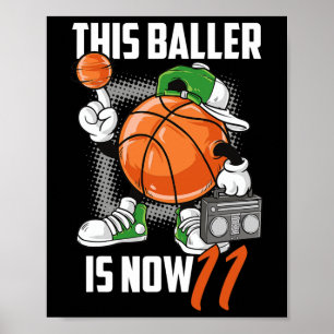 11th Birthday Basketball Player Fun 11 Years Old K Poster