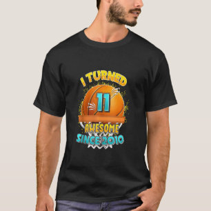 11th Birthday Basketball Shirt I Turned 11 Year Ol