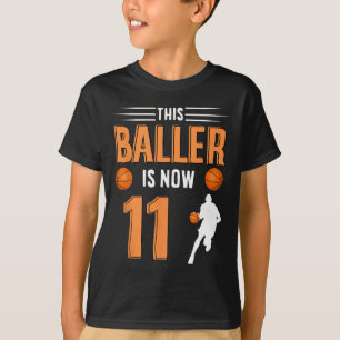 11th Birthday Basketball - This Baller Is Now 11  T-Shirt