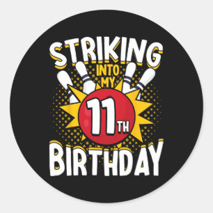 11th Birthday Bowling Theme Striking Into Birthday Classic Round Sticker