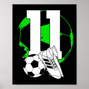 11th Birthday Boy Soccer Player Footll 11 Years Ol Poster