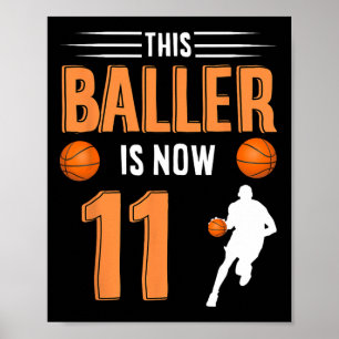 11th Birthday Bysketbyll - This Byller Is Now 11  Poster