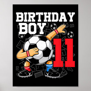 11th Birthday For Boys Footll Soccer 11 Year Old Poster