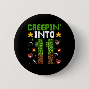11th Birthday Gamer Pixel Creepin’ Into 11 Video G 2 Inch Round Button