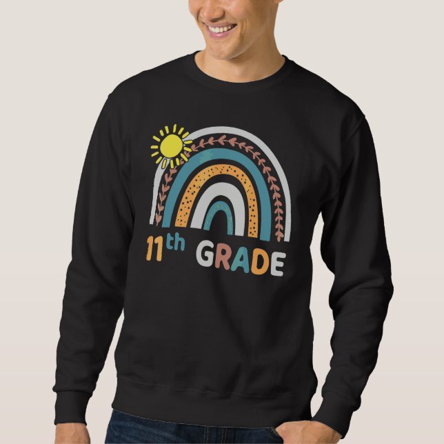 11th Grade Cute Rainbow Back To School 1 Sweatshirt (Front)