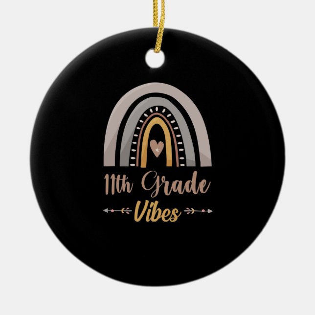 11th Grade Vibes Eleventh Grade Back to School Ceramic Ornament (Front)