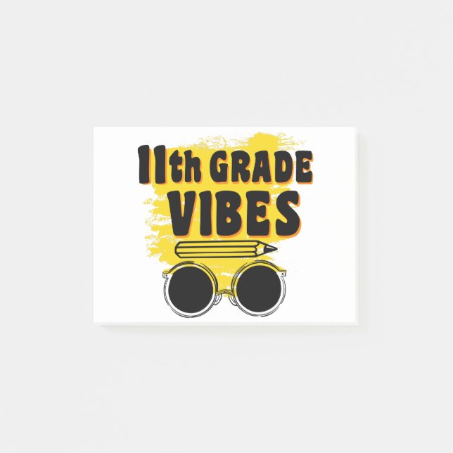 11th Grade Vibes Shirt Back To School First Day Post-it Notes (Front)