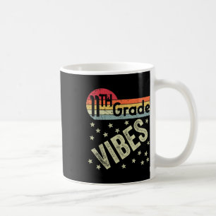 11th Grade Vibes Shirt Retro 80s Teacher Kids Back Coffee Mug