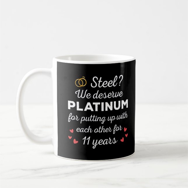 11th Wedding Anniversary I - Steel Funny Couple Coffee Mug (Left)