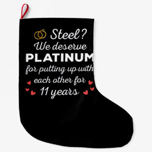 11th Wedding Anniversary I - Steel Funny Couple Large Christmas Stocking
