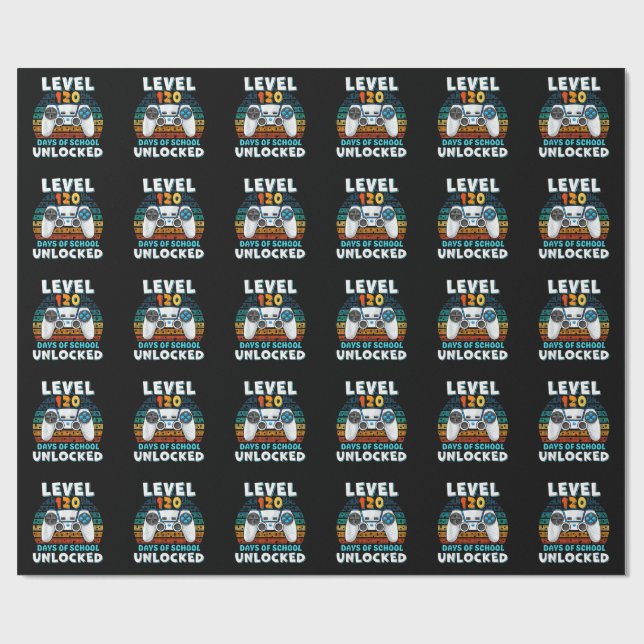120 Days Of School Level Unlocked  Wrapping Paper (Flat)
