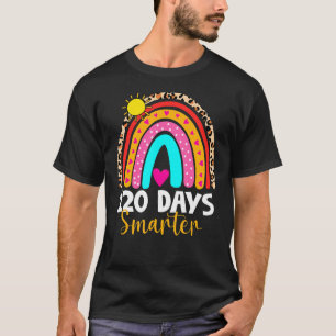 120 Days Smarter Happy 120th Day Of School Rainbow T-Shirt