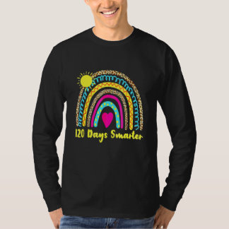 120 Days Smarter Teacher Girl Boy Funny 2 22 22 Ev T-Shirt