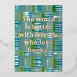 12.7cm x 17.8cm Foil Greetings Card Book Lovers 