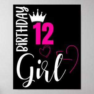 12 birthday girl happy 12th birthday poster