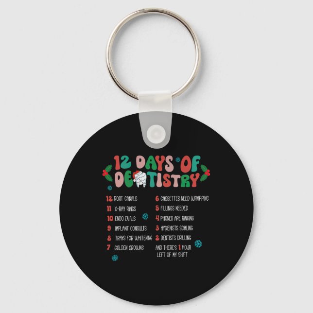 12 Day Of Dentistry Christmas Dentist Dental Hygie Keychain (Front)