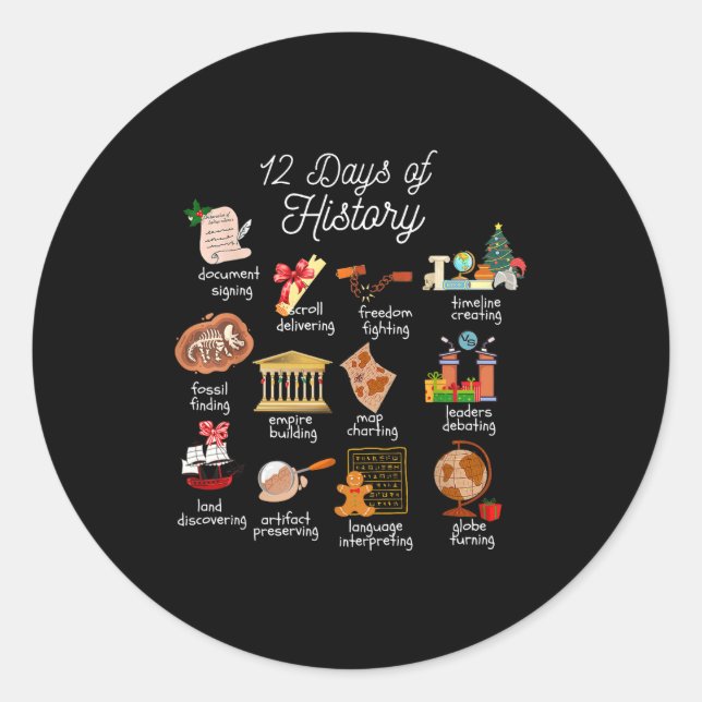12 Day Of History Teacher Christmas Social Studies Classic Round Sticker (Front)