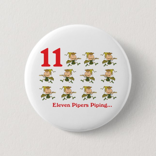 12 days eleven pipers piping 2 inch round button (Front)