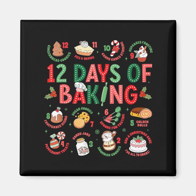 12 Days Of Baking Baker Christmas Cook Chef Baking Magnet (Front)