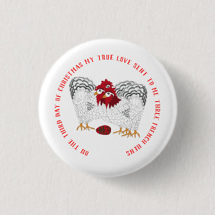 12 Days of Christmas 3 French Hens 1 Inch Round Button