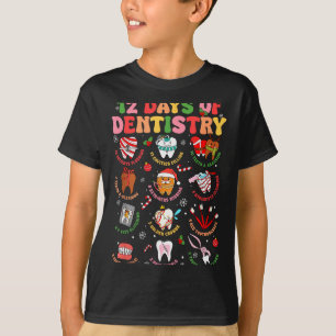 12 Days Of Dentistry Dentist Xmas Tooth Christmas T-Shirt