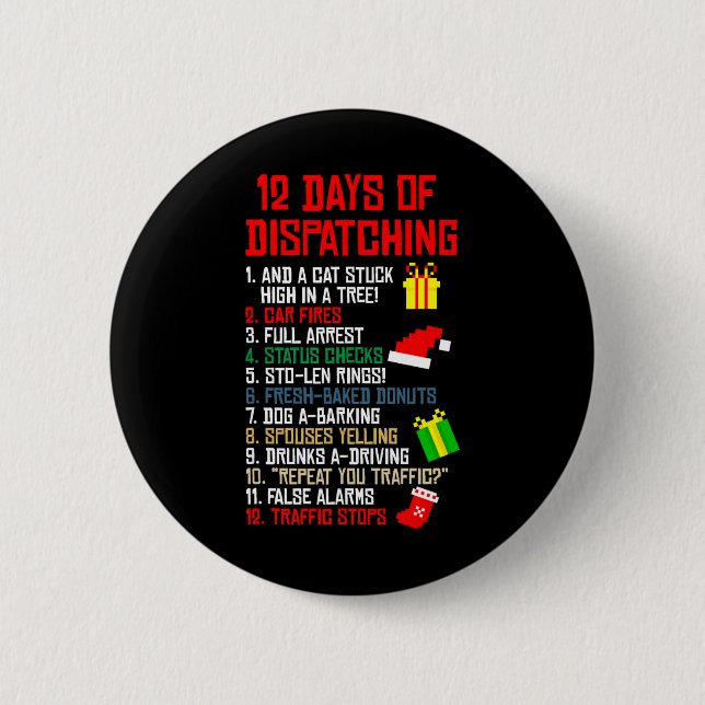 12 Days Of Dispatching Christmas Pajama X-mas Disp 2 Inch Round Button (Front)