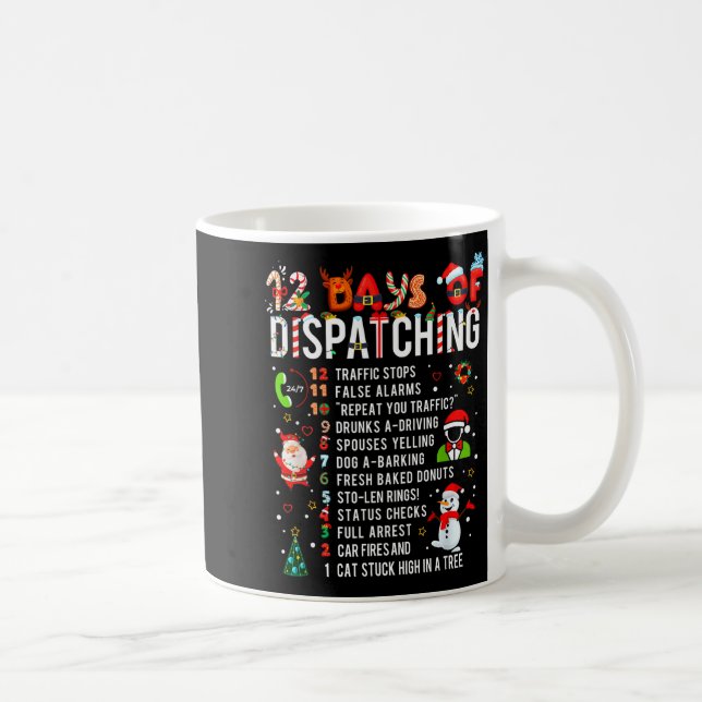 12 Days Of Dispatching Funny Christmas Dispatcher  Coffee Mug (Right)