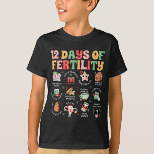 12 Days Of Fertility Ivf Nurse Christmas Ob Gyn Tr T-Shirt