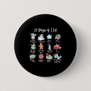 12 Days Of Iih Christmas Awareness Pseudotumor Cer 2 Inch Round Button