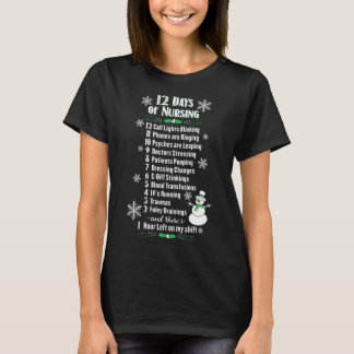 12 Days of Nursing Funny Nurses Christmas Ugly T-Shirt