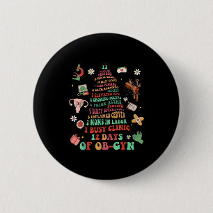 12 Days Of Ob-gyn Christmas Tree Labor &amp; Deliv 2 Inch Round Button