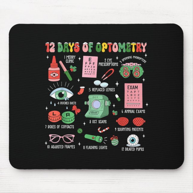 12 Days Of Optometry Christmas Eye Doctor Optometr Mouse Pad (Front)