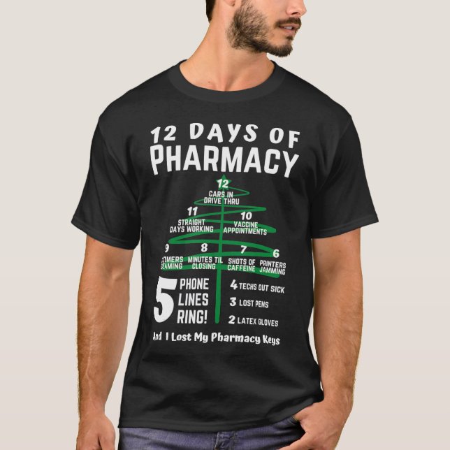 12 Days Of Pharmacy, Christmas Pharmacy, Pharmacy  T-Shirt (Front)