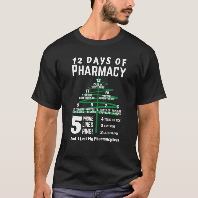 12 Days Of Pharmacy Christmas Tree Xmas Pharmacist T-Shirt (Front)