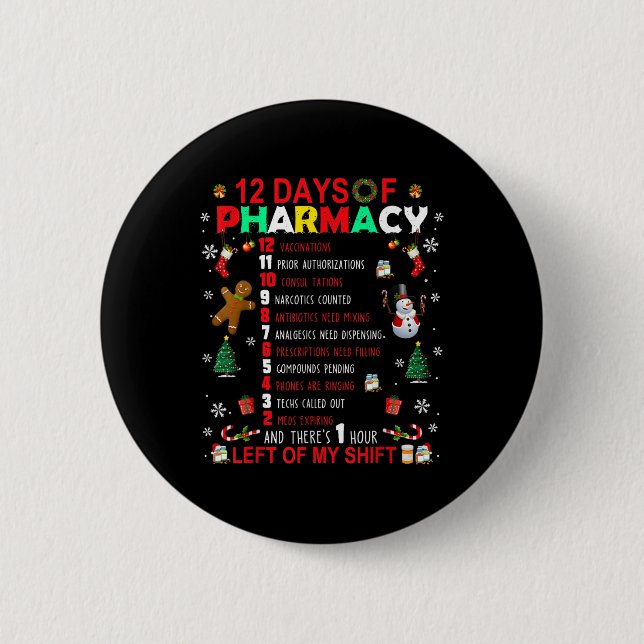 12 Days Of Pharmacy Funny Christmas Pharmacist Tec 2 Inch Round Button (Front)