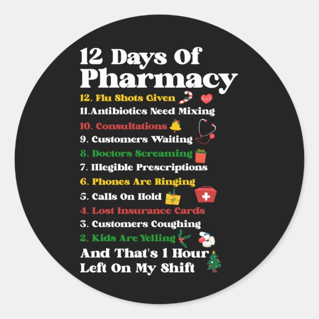 12 Days of Pharmacy Funny Christmas Pharmacist Tec Classic Round Sticker (Front)