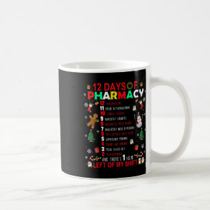 12 Days Of Pharmacy Funny Christmas Pharmacist Tec Coffee Mug
