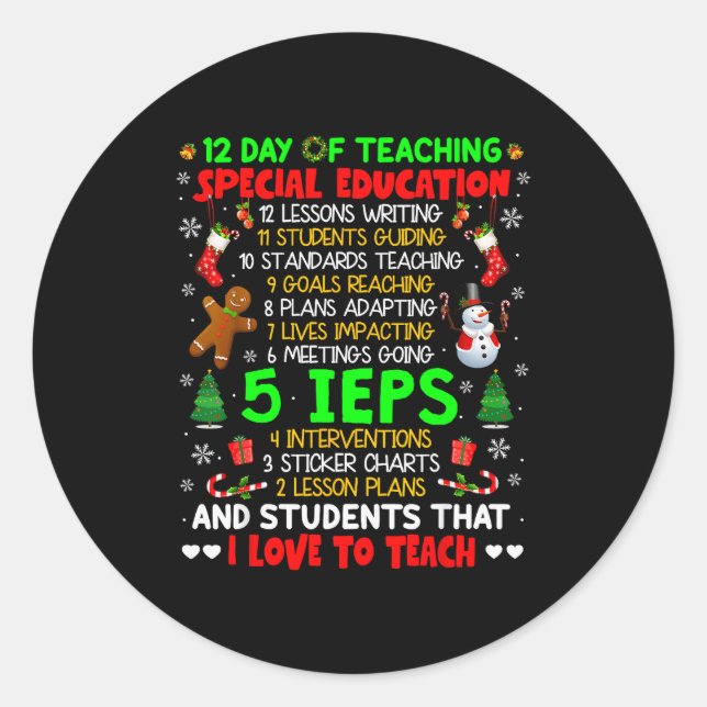 12 Days Of Teaching Special Education Ieps Sped Te Classic Round Sticker (Front)