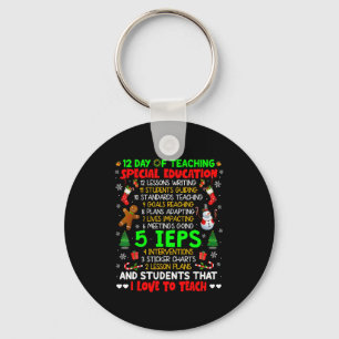 12 Days Of Teaching Special Education Ieps Sped Te Keychain