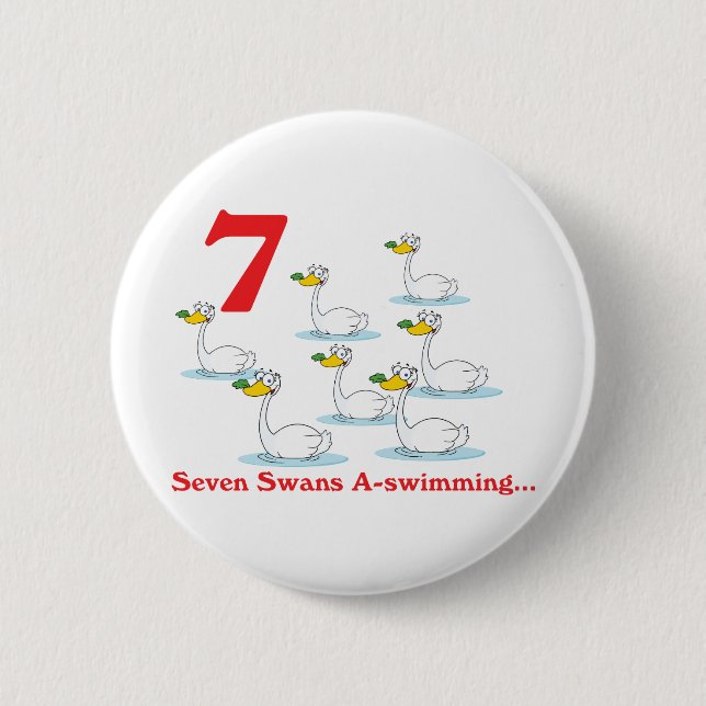 12 days seven swans a-swimming 2 inch round button (Front)