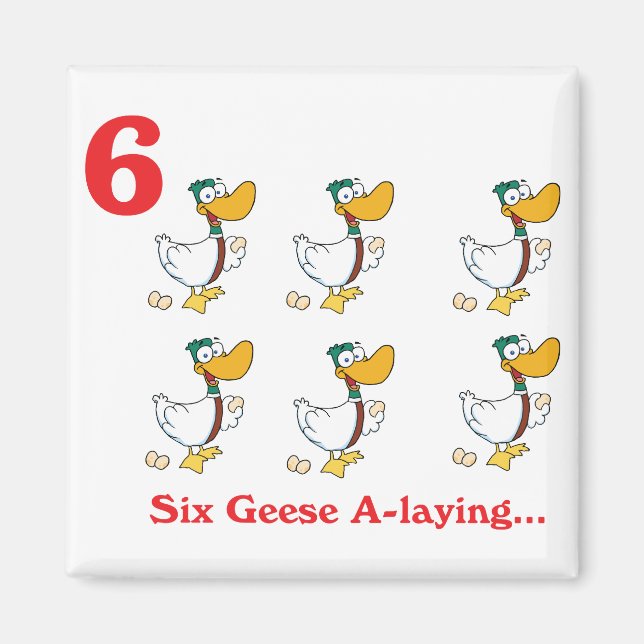 12 days six geese a-laying magnet (Front)