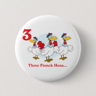 12 days three french hens 2 inch round button