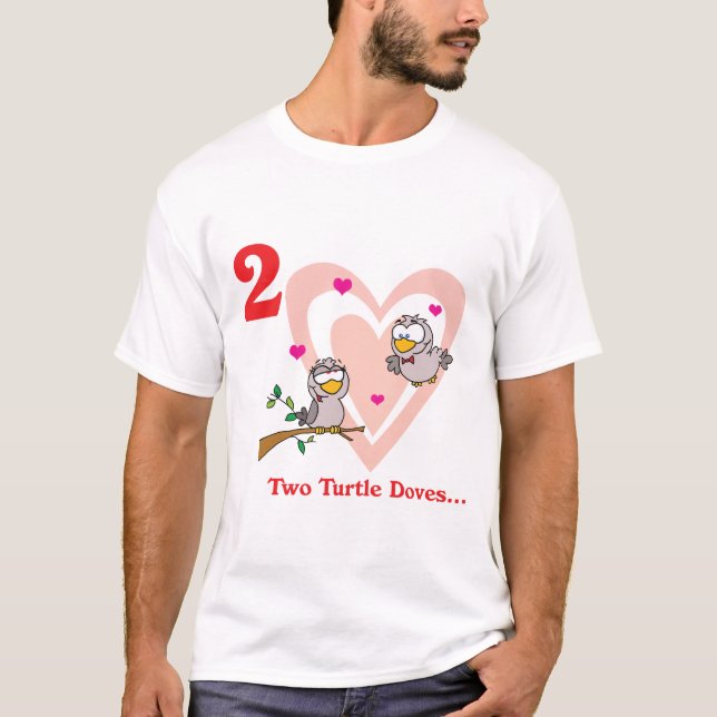12 days two turtle doves T-Shirt (Front)