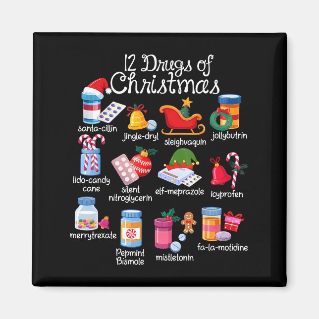 12 Drugs Of Christmas Pharmacist Technician Pharma Magnet (Front)