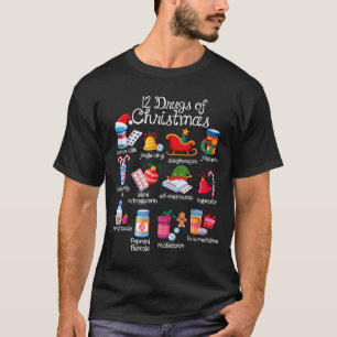 12 Drugs Of Christmas Pharmacist Technician Pharma T-Shirt