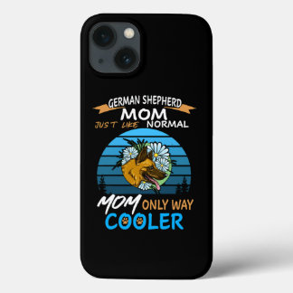 12 German Shepherd Mom Just Like Normal Mom Only W iPhone 13 Case